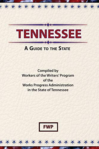 Stock image for Tennessee : A Guide to the State for sale by Better World Books