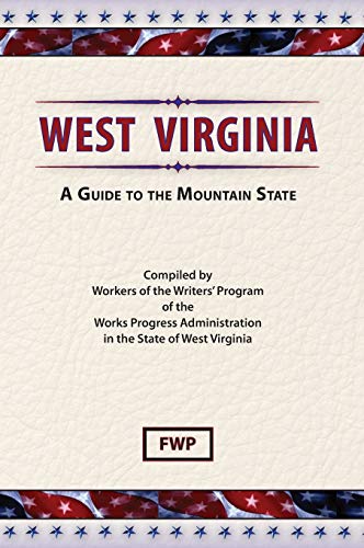 Stock image for West Virginia: A Guide To The Mountain State for sale by ThriftBooks-Atlanta
