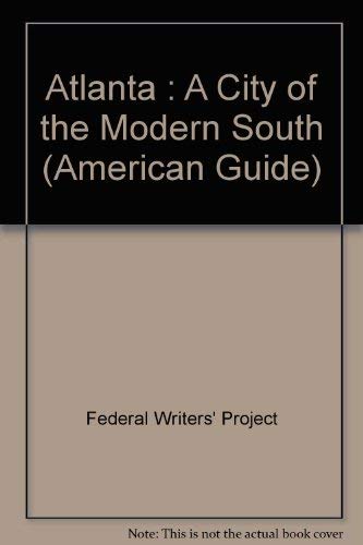 9780403022007: Atlanta : A City of the Modern South (American Guide) [Idioma Ingls]