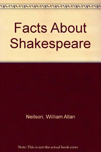 Stock image for Facts About Shakespeare for sale by JR Books