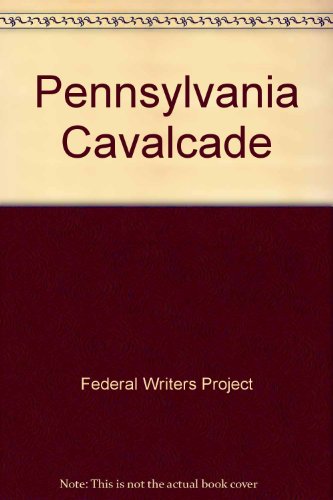 Stock image for Pennsylvania Cavalcade for sale by RPL Library Store