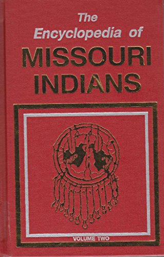 9780403088911: Encyclopedia of Missouri Indians