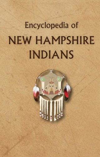 Imagen de archivo de Encyclopedia of New Hampshire Indians a la venta por AardBooks