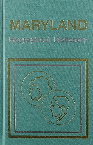 Stock image for Maryland Biographical Dictionary for sale by Booksavers of MD