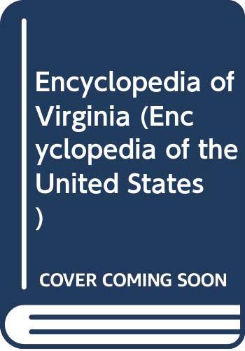 Stock image for Encyclopedia of Virginia (Encyclopedia of the United States) for sale by K & L KICKIN'  BOOKS