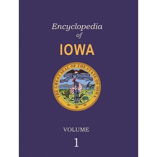 Encyclopedia of Iowa (Encyclopedia of the United States) (9780403099184) by Staff