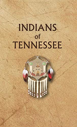 9780403099429: Indians of Tennessee: TN (Encyclopedia of Native Americans)