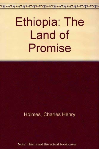 Beispielbild fr Ethiopia, the Land of Promise : A Book with a Purpose zum Verkauf von Better World Books
