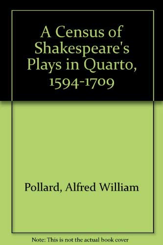 Stock image for A Census of Shakespeare's Plays in Quarto, 1594-1709 for sale by JuddSt.Pancras