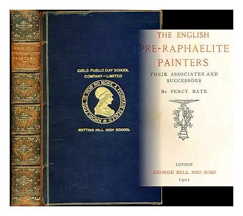 Imagen de archivo de English Pre-Raphaelite Painters: Their Associates and Successors Bate, Percy H. a la venta por Storm Mountain Books