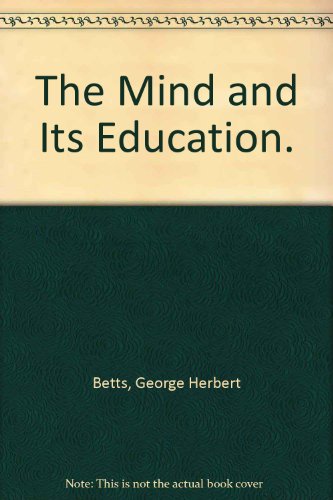 9780404007898: The Mind and Its Education.