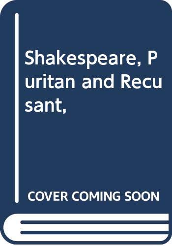 Shakespeare, Puritan and Recusant, (9780404013974) by Carter, Thomas