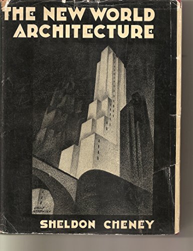 New World Architecture (9780404014872) by Cheney, Sheldon