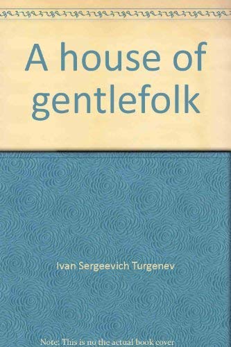 Beispielbild fr A House of Gentlefolk; a Novel zum Verkauf von Better World Books