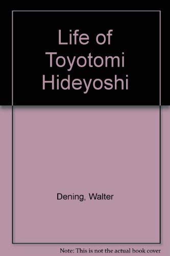 Stock image for Life of Toyotomi Hideyoshi for sale by MyLibraryMarket