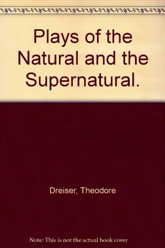 Stock image for Plays of the Natural and the Supernatural for sale by Better World Books