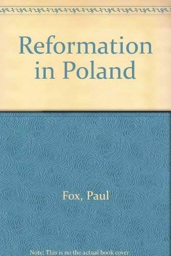 The Reformation in Poland: Some Social and Economic Aspects