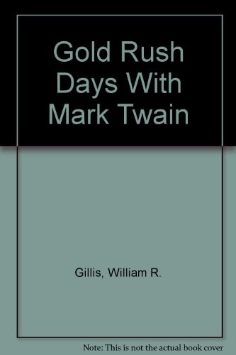 9780404027742: Gold Rush Days With Mark Twain