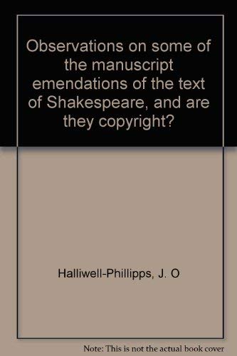 9780404030827: Observations on some of the manuscript emendations of the text of Shakespeare, and are they copyright?