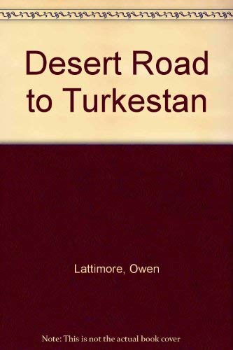9780404038878: Desert Road to Turkestan [Idioma Ingls]
