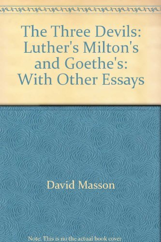 9780404042479: The three devils: Luther's, Milton's and Goethe's,: With other essays