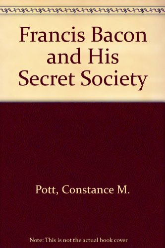 9780404050962: Francis Bacon and His Secret Society