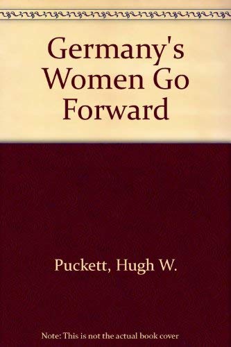9780404051730: Germany's Women Go Forward