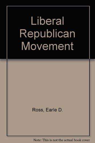 Stock image for Liberal Republican Movement for sale by Hippo Books