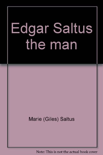 Stock image for Edgar Saltus, the man, for sale by Midtown Scholar Bookstore