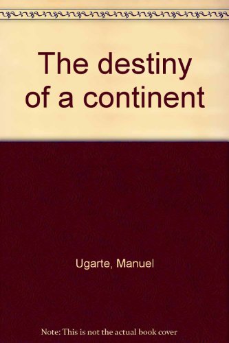 Beispielbild fr Destiny of a Continent zum Verkauf von Better World Books