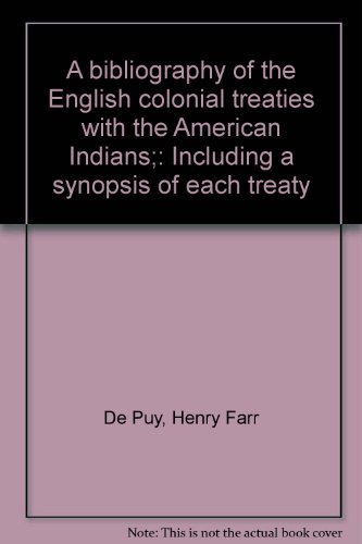 Immagine dell'editore per A Bibliography of the English Colonial Treaties with the American Indians venduto da Marbus Farm Books