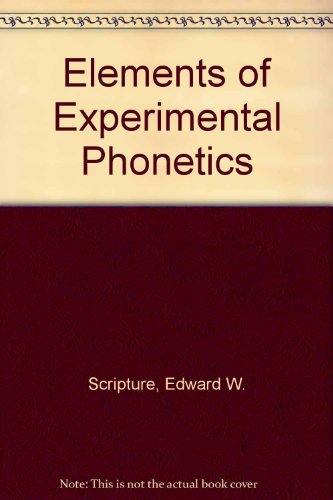 Imagen de archivo de Elements of Experimental Phonetics a la venta por Books From California