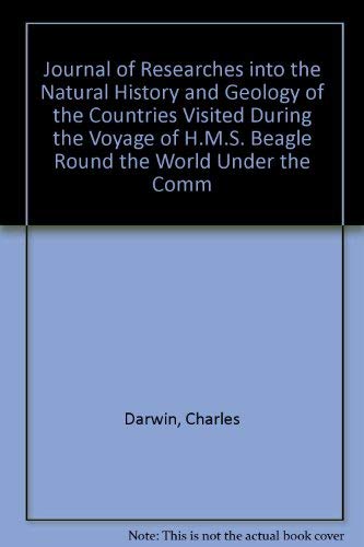 9780404084004: Journal of Researches into the Natural History and Geology of the Countries Visited During the Voyage of H.M.S. Beagle Round the World Under the Comm