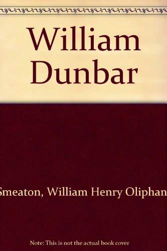 Beispielbild fr William Dunbar zum Verkauf von Midtown Scholar Bookstore