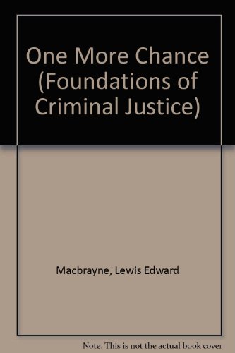9780404091248: One More Chance (Foundations of Criminal Justice)