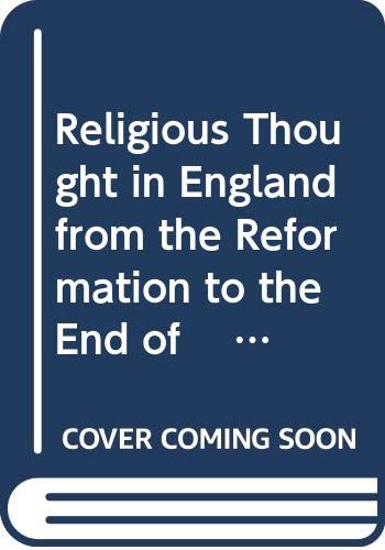 Religious Thought in England from the Reformation to the End of the Last Century (9780404094805) by Hunt, John