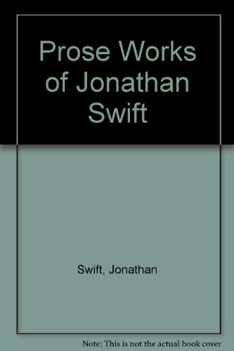 9780404100506: The Prose Works of Jonathan Swift
