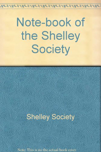 Note-Book of the Shelley Society (First Ser., No. 2)