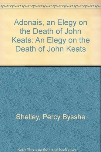 Stock image for Adonais: An Elegy on the Death of John Keats for sale by Goulds Book Arcade, Sydney