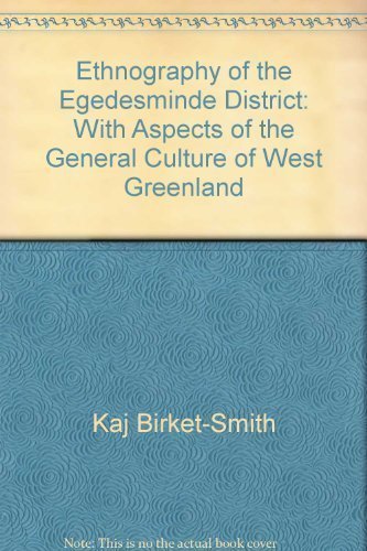 Ethnography of the Egedesminde District.