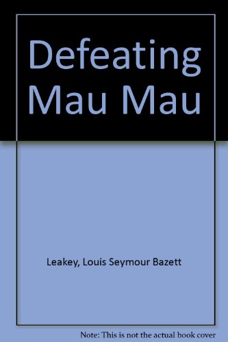 9780404121020: Defeating Mau Mau