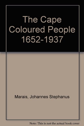 Stock image for The Cape Coloured People 1652-1937 for sale by Phatpocket Limited