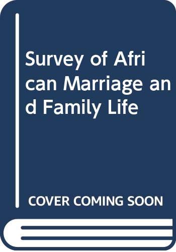Survey of African Marriage and Family Life (9780404121280) by Phillips, Arthur