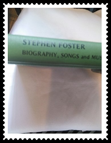 Biography Songs and Musical Compositions of S L (9780404129156) by Foster, Stephen C.