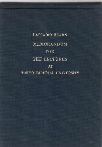 Memoranda for the Lectures at Tokyo Imperial University