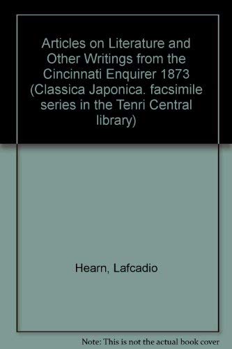 Articles on Literature and Other Writings from The Cincinnati Enquirer 1873