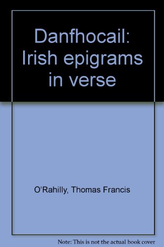 Beispielbild fr Danfhocail: Irish Epigrams in Verse. zum Verkauf von Yushodo Co., Ltd.