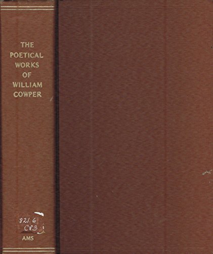 Poetical Works of William Cowper (9780404145255) by Cowper, William