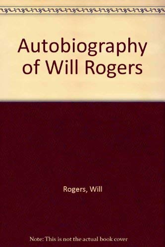 9780404152932: Autobiography of Will Rogers