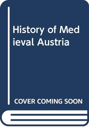 History of Medieval Austria (9780404153472) by Leeper, Alexander W.; Seton-Watson, R. W.; Macartney, C. A.